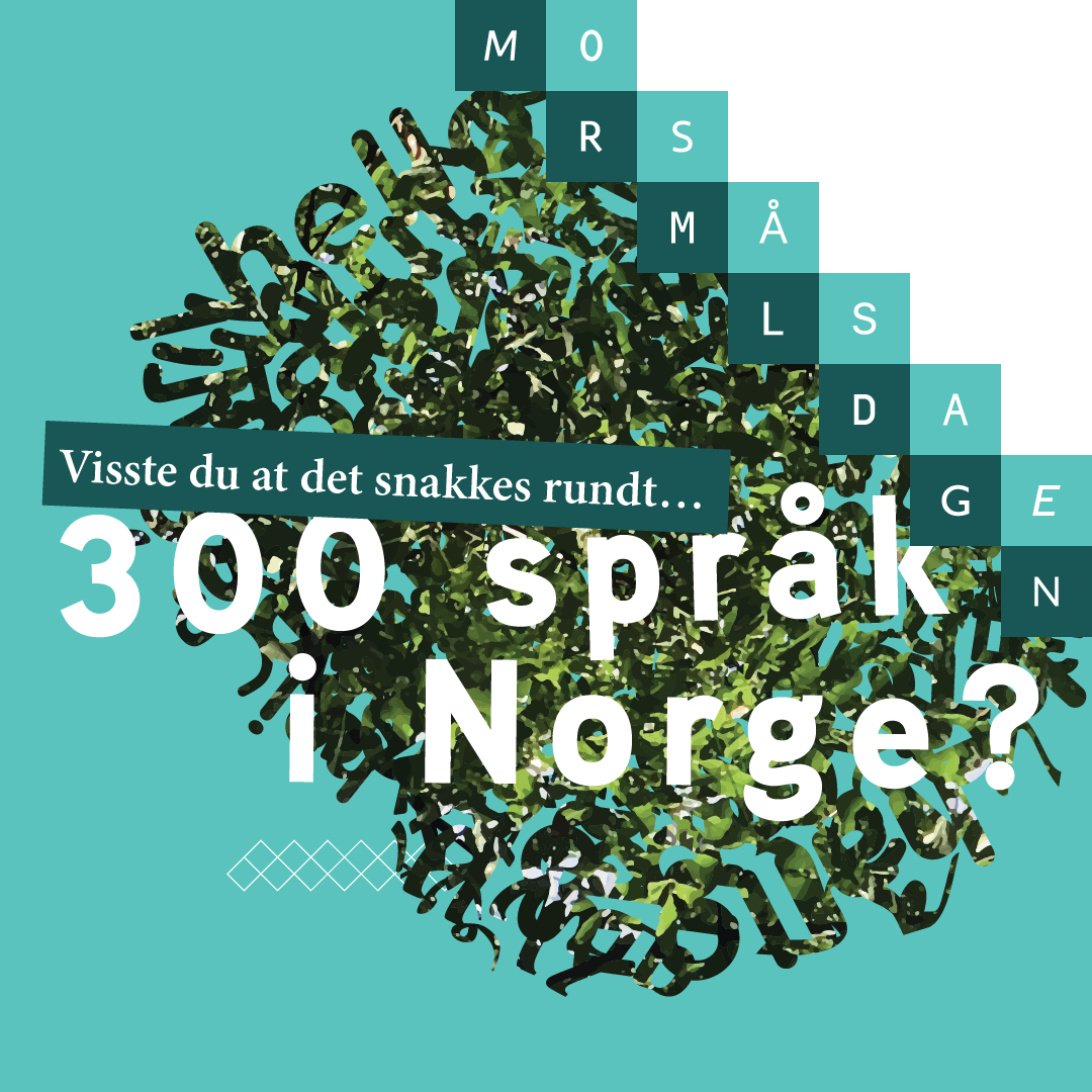 logo til morsmålsdagen med teksten "visste du at det snakkes rundt 300 språk i Norge?"