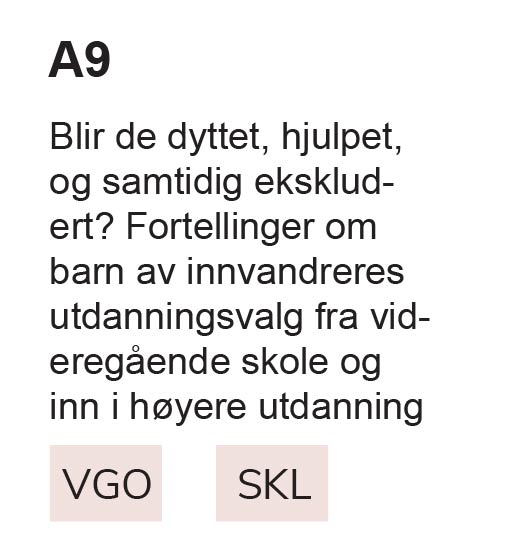 Blir de dyttet, hjulpet, og samtidig ekskludert? Fortellinger om barn av innvandreres utdanningsvalg fra videregående skole og inn i høyere utdanning